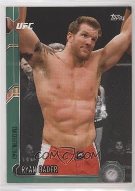 2015 Topps UFC Chronicles - [Base] - Green #78 - Ryan Bader /288