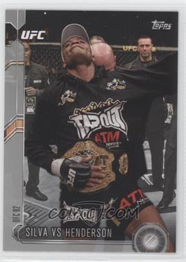 2015 Topps UFC Chronicles - [Base] - Silver #62 - Silva vs Henderson