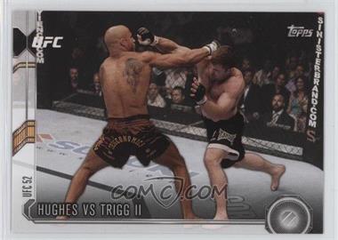 2015 Topps UFC Chronicles - [Base] #23 - Hughes vs Trigg II