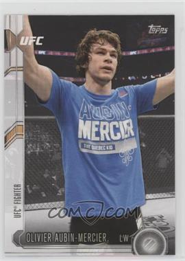 2015 Topps UFC Chronicles - [Base] #232 - Olivier Aubin-Mercier