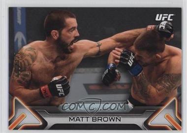 2016 Topps UFC Knockout - [Base] - Silver #39 - Matt Brown /227