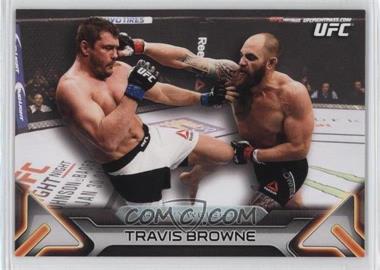 2016 Topps UFC Knockout - [Base] #26 - Travis Browne