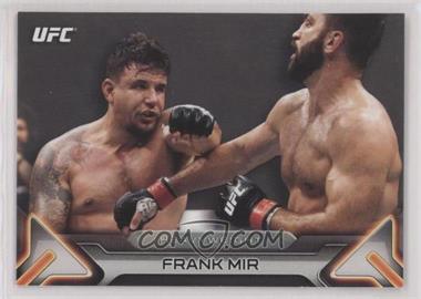 2016 Topps UFC Knockout - [Base] #52 - Frank Mir