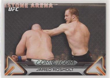 2016 Topps UFC Knockout - [Base] #54 - Jared Rosholt