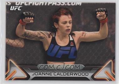 2016 Topps UFC Knockout - [Base] #73 - Joanne Calderwood