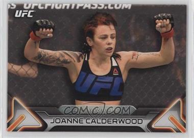 2016 Topps UFC Knockout - [Base] #73 - Joanne Calderwood