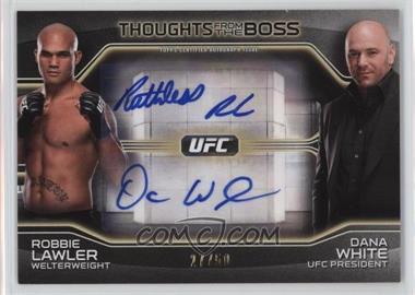 2016 Topps UFC Knockout - Thoughts from the Boss Dual Autographs #BOSS-RL - Dana White, Robbie Lawler /50