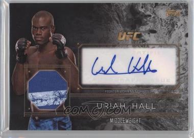 2016 Topps UFC Top of the Class - Autograph Relics #TCAR-UH - Uriah Hall