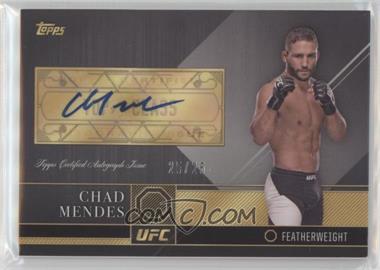 2016 Topps UFC Top of the Class - Autographs - Silver #TCA-CME - Chad Mendes /25