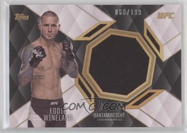 2016 Topps UFC Top of the Class - Relics #TCR-EW - Eddie Wineland /199 [Poor to Fair]