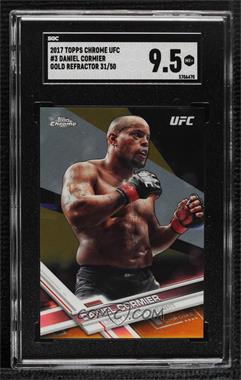 2017 Topps Chrome UFC - [Base] - Gold Refractor #3 - Daniel Cormier /50 [SGC 9.5 Mint+]