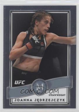 2017 Topps Chrome UFC - Museum Collection #UM-JJ - Joanna Jedrzejczyk