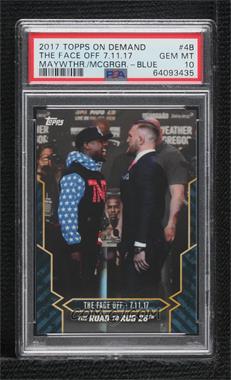 2017 Topps On Demand Mayweather vs. McGregor - [Base] - Blue #4b - The Face Off - 7.11.17 /25 [PSA 10 GEM MT]