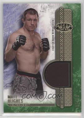 2017 Topps UFC Knockout - Tier One Relics - Green #T1R-MHU - Matt Hughes /50