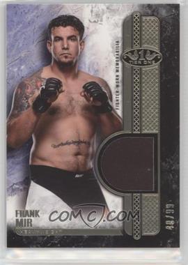 2017 Topps UFC Knockout - Tier One Relics #T1R-FM - Frank Mir /99