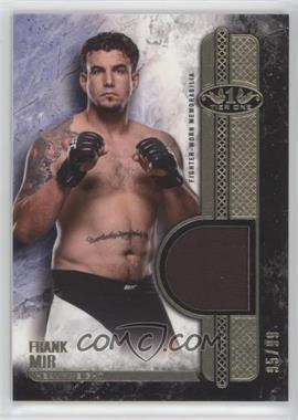 2017 Topps UFC Knockout - Tier One Relics #T1R-FM - Frank Mir /99