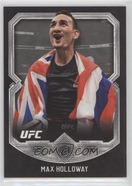 2017 Topps UFC Museum Collection - [Base] #11 - Max Holloway