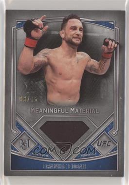 2017 Topps UFC Museum Collection - Meaningful Materials #MMR-FE - Frankie Edgar /75