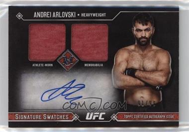 2017 Topps UFC Museum Collection - Signature Swatches Dual #SSADR-AA - Andrei Arlovski /99