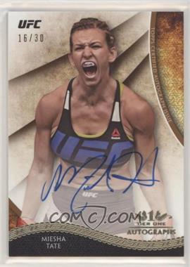 2018 Topps UFC Knockout - Tier One Autographs #TOA-MT - Miesha Tate /30