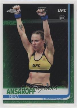 2019 Topps Chrome UFC - [Base] - Green Refractor #97 - Nina Ansaroff /99