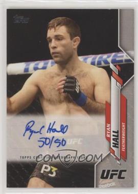 2020 Topps UFC - UFC Athlete Autographs #UFCA-RH - Ryan Hall