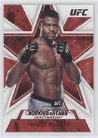 Rookies & Stars - Francis Ngannou #/149