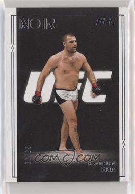 2021 Panini Chronicles UFC - [Base] #311 - Noir - Shogun Rua /99