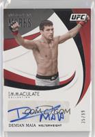 Demian Maia #/99