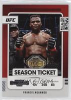 Contenders Season Ticket - Francis Ngannou [EX to NM]