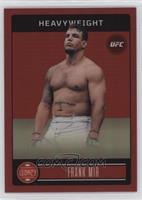 Legacy Premium Edition - Frank Mir #/199