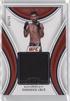 Dominick Cruz #/99