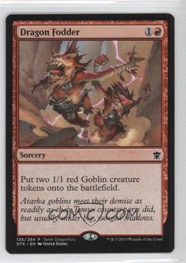 1993-Now Magic: The Gathering - - Pre-release Promos #135DTK - Dragon Fodder (Tarkir DragonFury Game Promo)