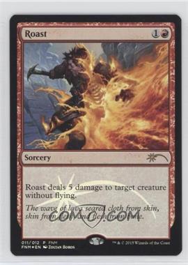 1993-Now Magic: The Gathering - Friday Night Magic Promos #011PFNM - Roast