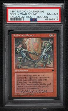 1994 Magic: The Gathering - Fallen Empires - [Base] #GWDR.4 - Goblin War Drums [PSA 8 NM‑MT]