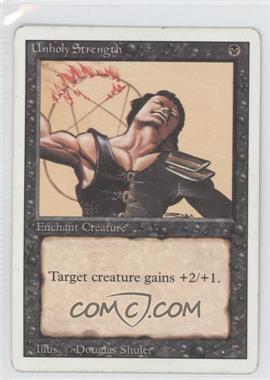 1994 Magic: The Gathering - Revised Edition - [Base] #_UNST - Unholy Strength [Noted]