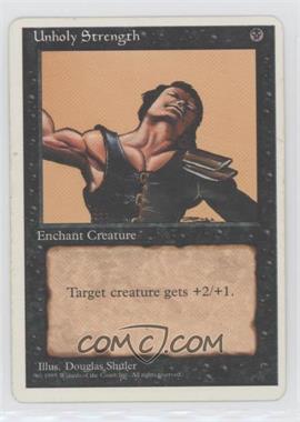 1995 Magic: The Gathering - 4th Edition - [Base] #_UNST - Unholy Strength