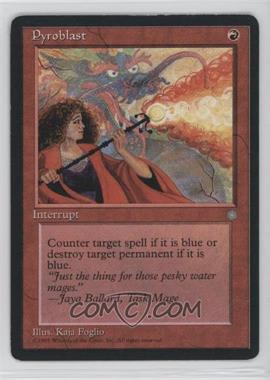 1995 Magic: The Gathering - Ice Age - [Base] #PYRO - Pyroblast