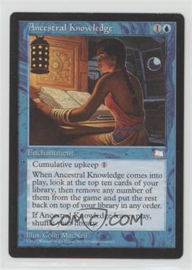 1997 Magic: The Gathering - Weatherlight - [Base] #_ANKN - Ancestral Knowledge