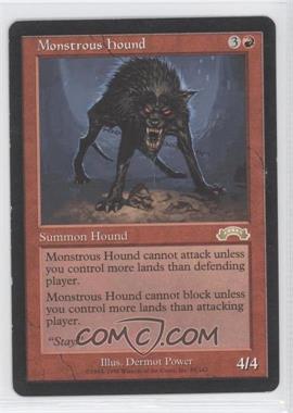 1998 Magic: The Gathering - Exodus - [Base] #89 - Monstrous Hound [Noted]