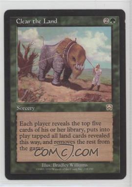 1999 Magic: The Gathering - Mercadian Masques - [Base] #235 - Clear the Land [Noted]