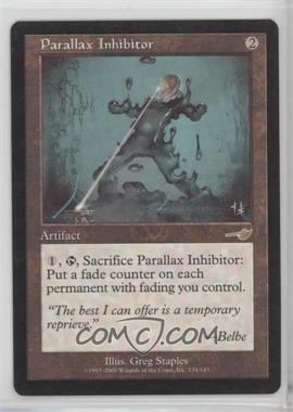 2000 Magic: The Gathering - Nemesis - [Base] #134 - Parallax Inhibitor