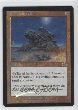 2000 Magic: The Gathering - Prophecy - [Base] - Foil #136 - Chimeric Idol