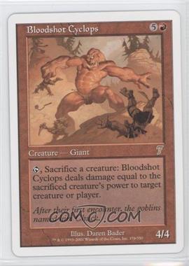 2001 Magic: The Gathering - Core Set: 7th Edition - [Base] #176 - Bloodshot Cyclops