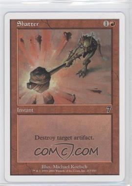 2001 Magic: The Gathering - Core Set: 7th Edition - [Base] #217 - Shatter