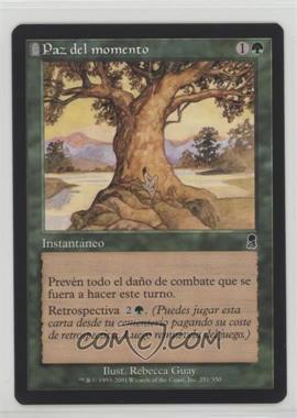 2001 Magic: The Gathering - Odyssey - [Base] - Spanish #251 - Moment's Peace