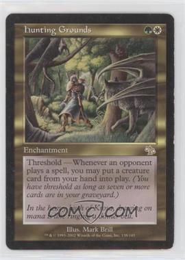 2002 Magic: The Gathering - Judgment - [Base] #138 - Hunting Grounds