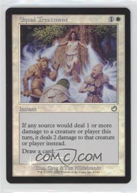 2002 Magic: The Gathering - Torment - [Base] - Foil #4 - Equal Treatment