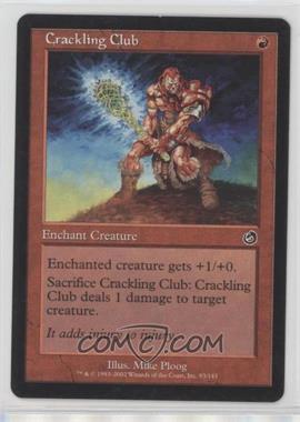 2002 Magic: The Gathering - Torment - [Base] #93 - Crackling Club