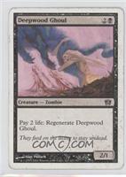 Deepwood Ghoul [Noted]